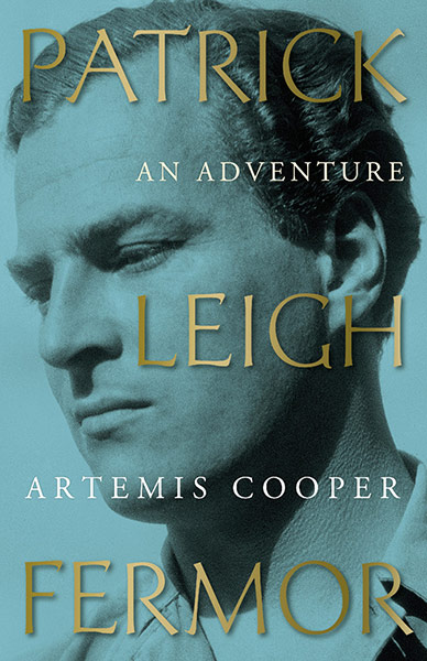 Gift guide: Patrick Leigh Fermor by Artemis Cooper 